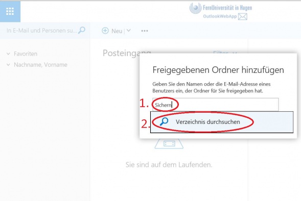 Nach der ersten Eingabe bei (1) erscheint die Option "Verzeichnis durchsuchen" (2). Durchsuchen Sie in jedem Fall das Verzeichniss und wählen Sie danach mit einem linksklick aus den Suchergebnissen, welches Postfach Sie einbinden möchten.