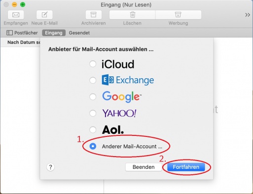 Nach dem Öffnen des Mail Programmes, wählen Sie bitte "Anderer Mail-Account" (1) Bestätigen Sie durch einen Klick auf "Fortfahren" (2)