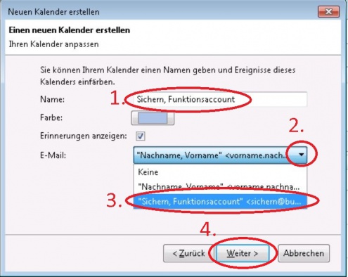 Geben Sie die Daten des Funktionspostfaches an, in diesem Beispiel "Sichern, Funktionspostfach" im Feld Name ein (1) und achten Sie darauf das bei dem Dropdownfeld bei E-Mail (2) das passende Funktionspostfach gewählt ist (3) klicken sie auf den Button "Weiter" (4)