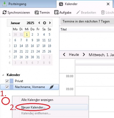 Es öffnet sich ein neuer Reiter Namens "Kalender". Rechtsklicken Sie unter den vorhandenen Kalendern (1) und wählen Sie aus dem Kontextmenü die Option "Neuer Kalender..." (2)