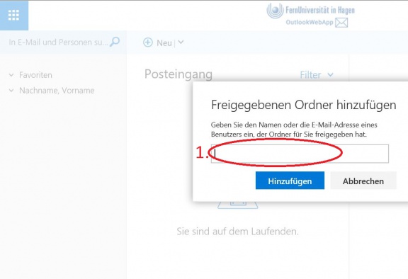 Im Fenster "Freigegebenen Ordner hinzufügen" können Sie nach anderen Benutzername/e-Mail-Adresse/Funktionspostfach suchen (1). Sie müssen nicht alles ausschreiben sobald Sie die ersten Buchstaben angefangen haben erscheint das nächste Kontextmenü.