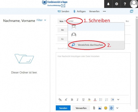 (1) Schreiben sie hinter das VON-Feld den Anfang des Nachnamens des Postfaches, welches Sie öffnen möchten. Klicken Sie danach unbedingt auf (2) Verzeichnis durchsuchen.
