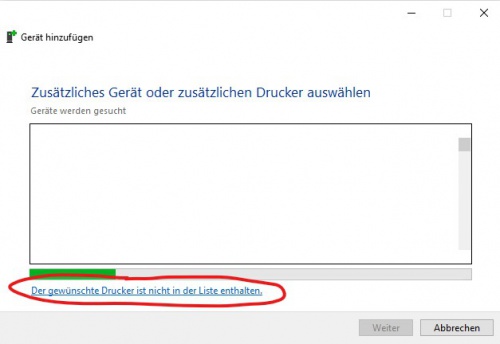 4. Klicken Sie unten im Fenster auf "Der gewünschte Drucker ist nicht in der Liste enthalten"