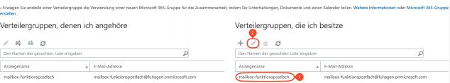 Wichtig: "Gruppen, die ich besitze" auswählen. In der neuen Ansicht werden nun unter dem rechten Reiterpunkt die Verteilergruppen angezeigt, die Sie besitzen. Dort wählen Sie das von Ihnen zu bearbeitende Funktionspostfach, welches Sie daran erkennen, dass es mit "mailbox-" beginnt.
