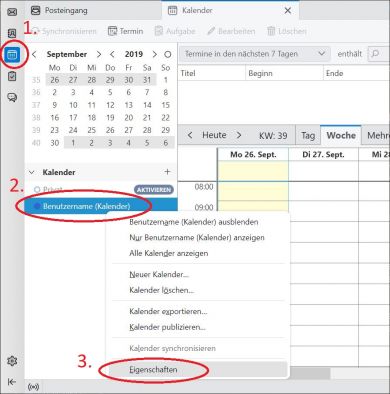 Wechseln Sie zum (1) Kalender und öffnen sie das Kontextmenü Ihres neuen Kalenders durch rechtsklick auf (2) und wählen Sie "Eigenschaften"