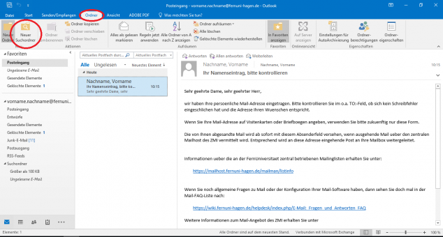 Wenn Outlook geöffnet wird, ist sicherzustellen, dass man sich in der Posteingangsansicht befindet. Dann wird der Hauptreiter "Ordner" ausgewählt. Klicken Sie nun auf "Neuer Suchordner".
