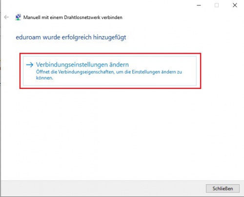 6. Nachdem das eduroam-Profil erfolgreich hinzugefügt wurde, wählen Sie bitte Verbindungseinstellungen ändern